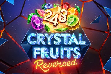 243 Crystal Fruits Reversed Slot Game